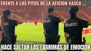 El EMOTIVO GESTO de la POLICIA NACIONAL ante la PITADA al HIMNO DE ESPAÑA  Final Copa del Rey 2024 [upl. by Lorenz]