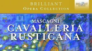 Mascagni Cavalleria Rusticana [upl. by Anzovin186]