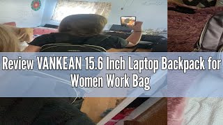 Review VANKEAN 156 Inch Laptop Backpack for Women Work Bag Fashion with USB Port Waterproof Stylis [upl. by Sparks604]