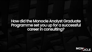 How the Monocle Analyst Graduate Programme can kickstart your career [upl. by Mccall]