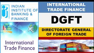 Chapter 13  DGFT Directorate General of Foreign Trade [upl. by Ahtaga]