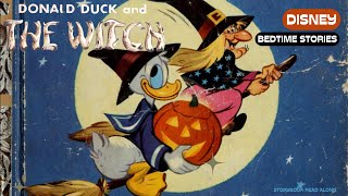 Disneys DONALD DUCK Donald Duck and the Witch Read Along Bedtime Stories [upl. by Edra927]