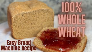 100 Whole Wheat Bread Maker Machine Recipe recipe 🌾🍞 [upl. by Anilatsyrc]