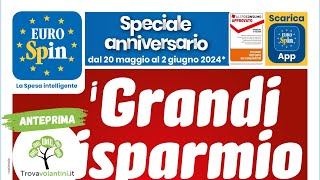 VOLANTINO EUROSPIN dal 20 maggio al 2 giugno 2024 anteprima [upl. by Willamina]