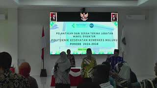 PELANTIKAN DAN SERAH TERIMA JABATAN WAKIL DIREKTUR POLTEKKES KEMENKES MALUKU [upl. by Eilra]