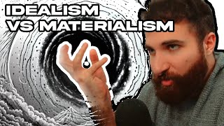 DEBATE Idealism vs Materialism [upl. by Therese]