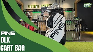 2024 PING DLX Golf Cart Bag Overview [upl. by Issej198]