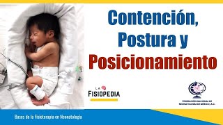 CLASE 10 Contención postura y posicionamiento en el Recien Nacido Hospitalizado  TERAPIA NEONATAL [upl. by Bum]