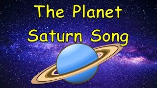 The Planet Saturn Song  Planet Songs for Children  Saturn Song for Kids  Silly School Songs [upl. by Mikes695]