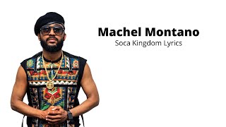 Machel Montano  Soca Kingdom Lyrics [upl. by Phelips]