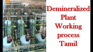 Demineralized Plant  Working process  DM plant  water  Tamil  operation Water treatment [upl. by Anasiul]