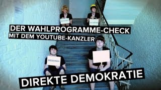 Direktere Demokratie  Der YouTubeKanzler checkt die Wahlprogramme [upl. by Remliw]