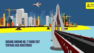 UndangUndang No2 Tahun 2017 Jasa Konstruksi [upl. by Allistir423]