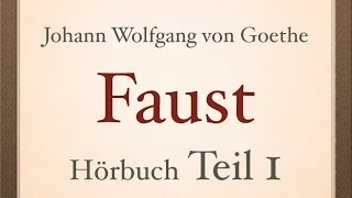 Johann Wolfgang von Goethe FAUST I  Teil 14  Hörbuch [upl. by Essie]