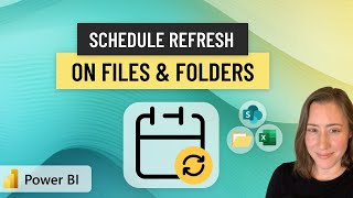 How to Schedule REFRESH on File amp Folder Sources in Power BI [upl. by Anelrad752]