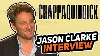 quotChappaquiddickquot interview Jason Clarke [upl. by Kolodgie882]