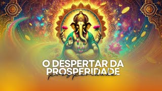 O Despertar da Prosperidade 03 [upl. by Waylan]