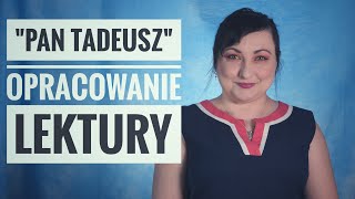 quotPan Tadeuszquot Opracowanie lektury z gwiazdką [upl. by Euqinotna]