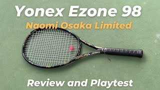 Yonex EZone 98 Naomi Osaka Limited Edition 2022 Review and Playtest [upl. by Moffat]