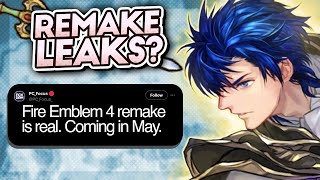 Leaks Predict Fire Emblem Remake In May [upl. by Stanleigh]