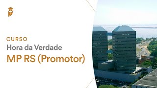 Curso Hora da Verdade MP RS Promotor  Direito Processual Penal [upl. by Aneeled]