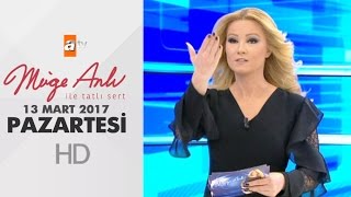 Müge Anlı ile Tatlı Sert 13 Mart 2017  1799 Bölüm  atv [upl. by Munford]