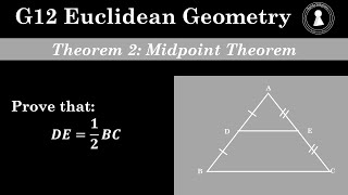 Grade 12 Euclidean Geometry Theorem 2  Midpoint Theorem [upl. by Dunston]