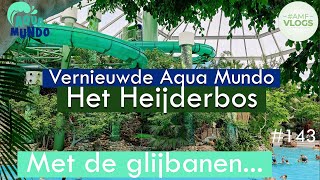 VERNIEUWDE AQUA MUNDO  CENTER PARCS HET HEIJDERBOS  NIEUWE DUO RACER GLIJBAAN  143 [upl. by Timothee105]