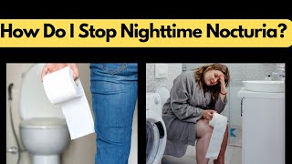 How do I stop nighttime nocturia Perfect Treatment for Waking Up in the Night to Urinate Nocturia [upl. by Diarmid]