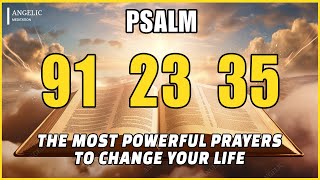 🙏NIGHT PRAYER PSALM 91 PSALM 23 PSALM 35 THE MOST POWERFUL PRAYERS TO CHANGE YOUR LIFE [upl. by Aalst]