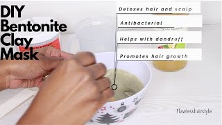 Bentonite Clay Mask  Detox Hair amp Scalp  DIY  Flawlesshairstyle [upl. by Ilbert632]