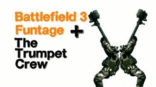 Bf3 Funtage feat The Trumpet Crew [upl. by Dnumde]