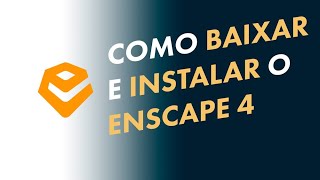 Download Enscape 4  Como Baixar e Instalar [upl. by Rebba464]