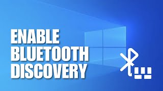 StepbyStep Guide Enable Bluetooth Discovery on Your Windows 10 PC [upl. by Lynus]