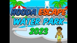 Hooda Escape Water Park 2023  Walkthrough  Hints  Cheats [upl. by Sevik]