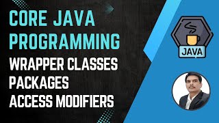 Session 17 Wrapper Classes  Data Conversion  Packages  Access Modifiers  2024 New series [upl. by Aicissej906]