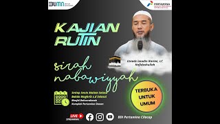 Kajian Rutin Senin bada MaghribIsya Sirah Nabi Muhammad ﷺ bab Perang Uhud [upl. by Daphene]