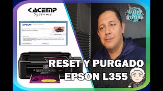 IMPRESORA EPSON L355 PURGADO Y RESET [upl. by Nileuqay]