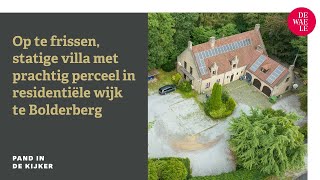 Verkocht Op te frissen statige villa met prachtig perceel in residentiële wijk te Bolderberg [upl. by Einwahs]