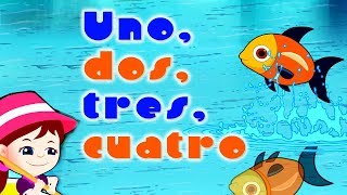 Uno Dos Tres Cuatro  Cancion de los Numeros  Canciones Infantiles 2018  Música Para Niños [upl. by Altis]