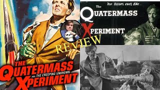 THE QUATERMASS XPERIMENT 1955  MOVIE REVIEW [upl. by Aydni]