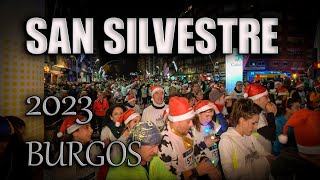 SAN SILVESTRE CIDIANA Burgos 2023 Carrera Absoluta [upl. by Navinod]