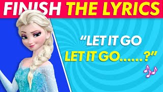 Finish The Lyrics Disney Edition [upl. by Aamsa]