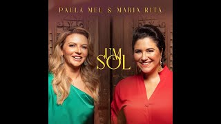 PAULA MEL feat MARIA RITA  UM SOL [upl. by Annodahs]