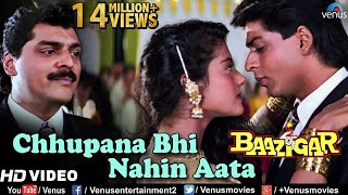 Chhupana Bhi Nahi Aata  HD VIDEO  Baazigar  Shahrukh amp Kajol  Vinod Rathod  90s Romantic Song [upl. by Bettzel930]