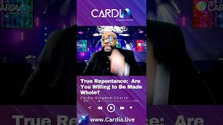 True Repentance Are you willing to be made Whole Sermon Clip Cardia Kingdom Church shorts [upl. by Llerehc295]