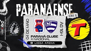 PARANÁ CLUBE X NACIONAL AOVIVO DIVISÃO DE ACESSO DO PARANAENSE  TRANSAMÉRICA CURITIBA 04052024 [upl. by Muller]