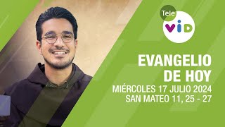 El evangelio de hoy Miércoles 17 Julio de 2024 📖 LectioDivina TeleVID [upl. by Ahsilef696]