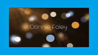 Donnie Foley  appearance [upl. by Isidro]