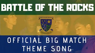 Deya Kere දැය කෙරේ  Battle Of The Rocks Official Theme Song by The Board Of Prefects 2020 [upl. by Anikas445]